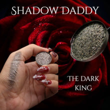 Load image into Gallery viewer, Shadow Daddy