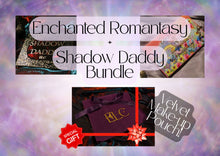 Load image into Gallery viewer, Enchanted Shadow Daddy Romantasy Bundle + Free Gift