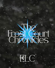 Load image into Gallery viewer, The Frost Court Chronicles