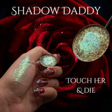 Load image into Gallery viewer, Shadow Daddy
